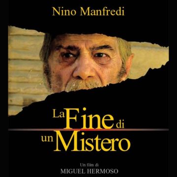 La fine di un mistero l’ultimo film di Nino Manfredi inaugura il cartellone di eventi del 55° Festival delle Nazioni